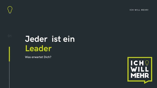1 Jeder ist ein Leader! Was Dich erwartet