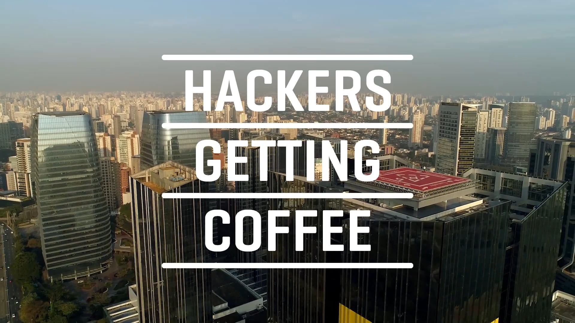 Santander I Hackers getting Coffe