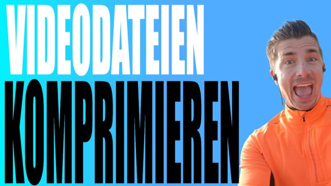 Große Videodateien komprimieren
