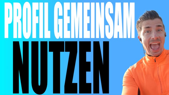 Wie gestalte ich das Profil, wenn wir es gemeinsam nutzen?