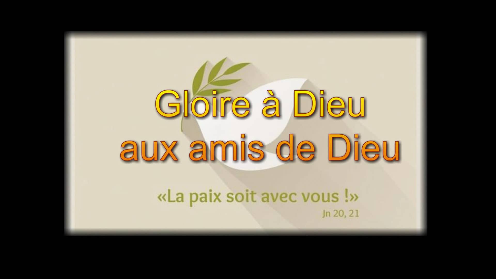 Gloire à Dieu aux amis de Dieu 4 voix on Vimeo