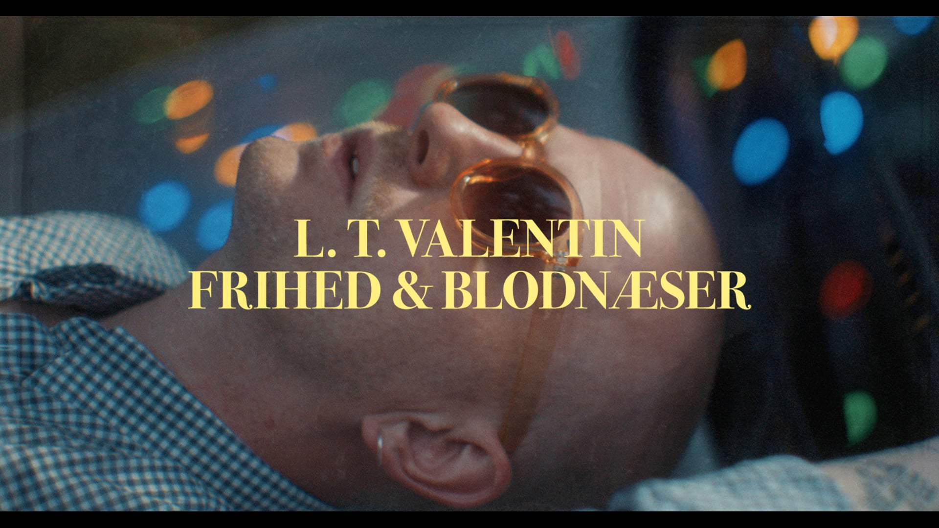 L.T. VALENTIN — FRIHED & BLODNÆSER