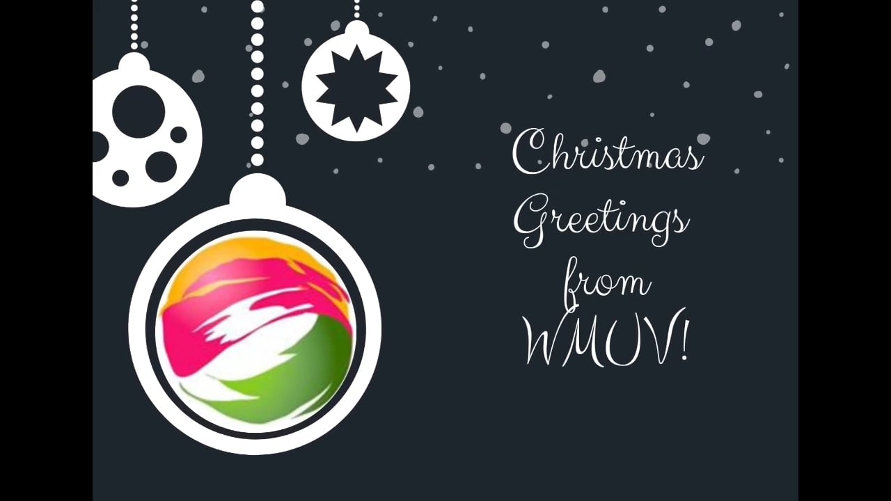 WMUV Christmas Greetings! on Vimeo
