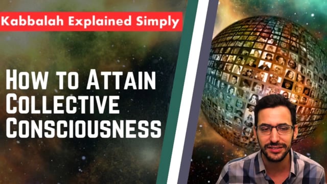 How to Attain Collective Consciousness
