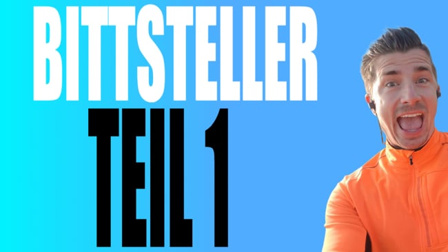 5 Wörter die zeigen, dass du ein Bittsteller bist - Teil 1