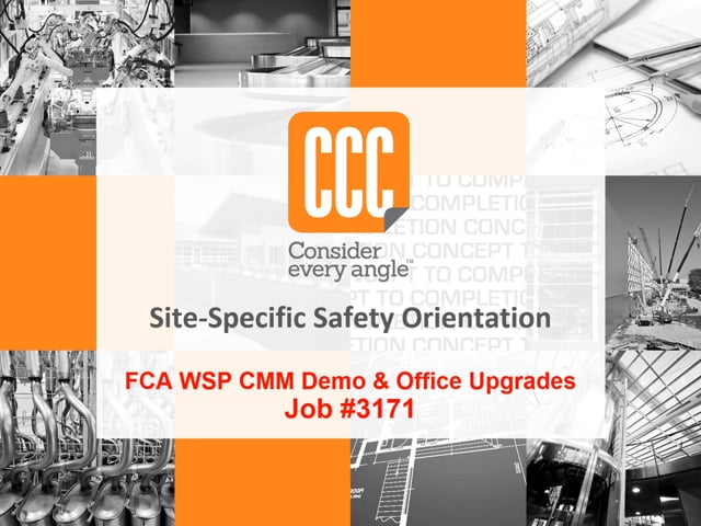 3171 FCA WSP CMM Demo & Office Upgrades Site Specific Safety Orientation