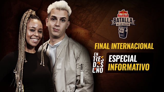 Especial informativo - Red Bull Final Internacional