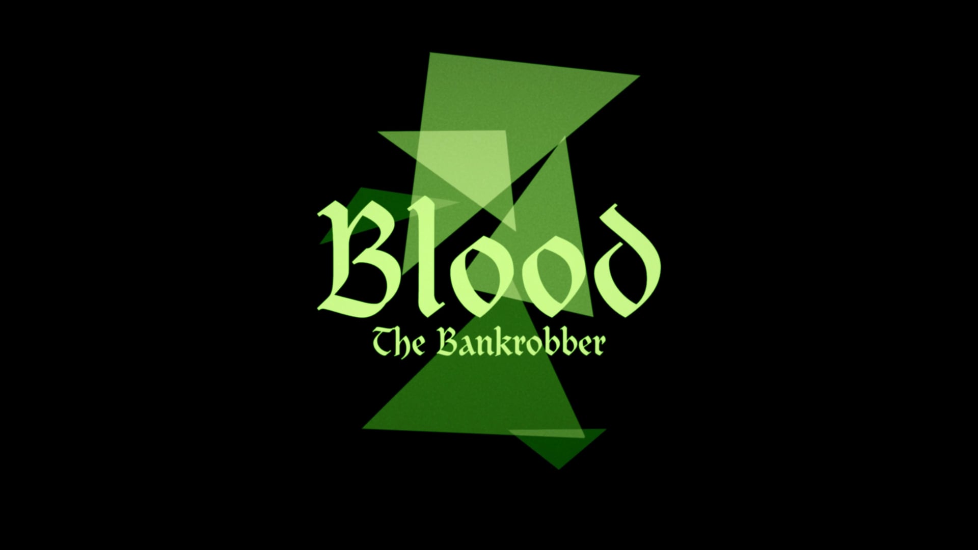 BLOOD - THE BANKROBBER
