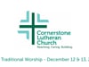CLC Traditional Worship, December 12 & 13, 2020