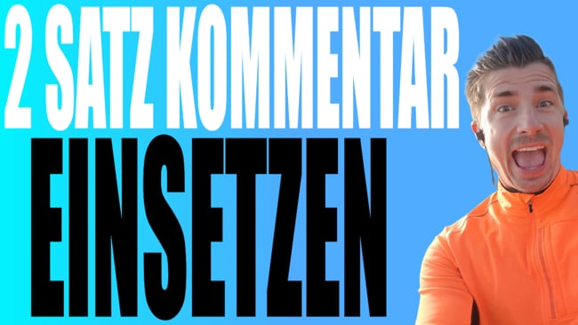 Interesse wecken mit 2 Satz Kommentar