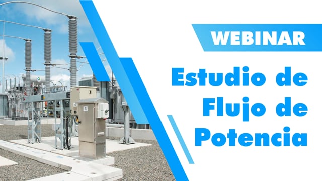 Webinar Estudio de Flujo de Potencia