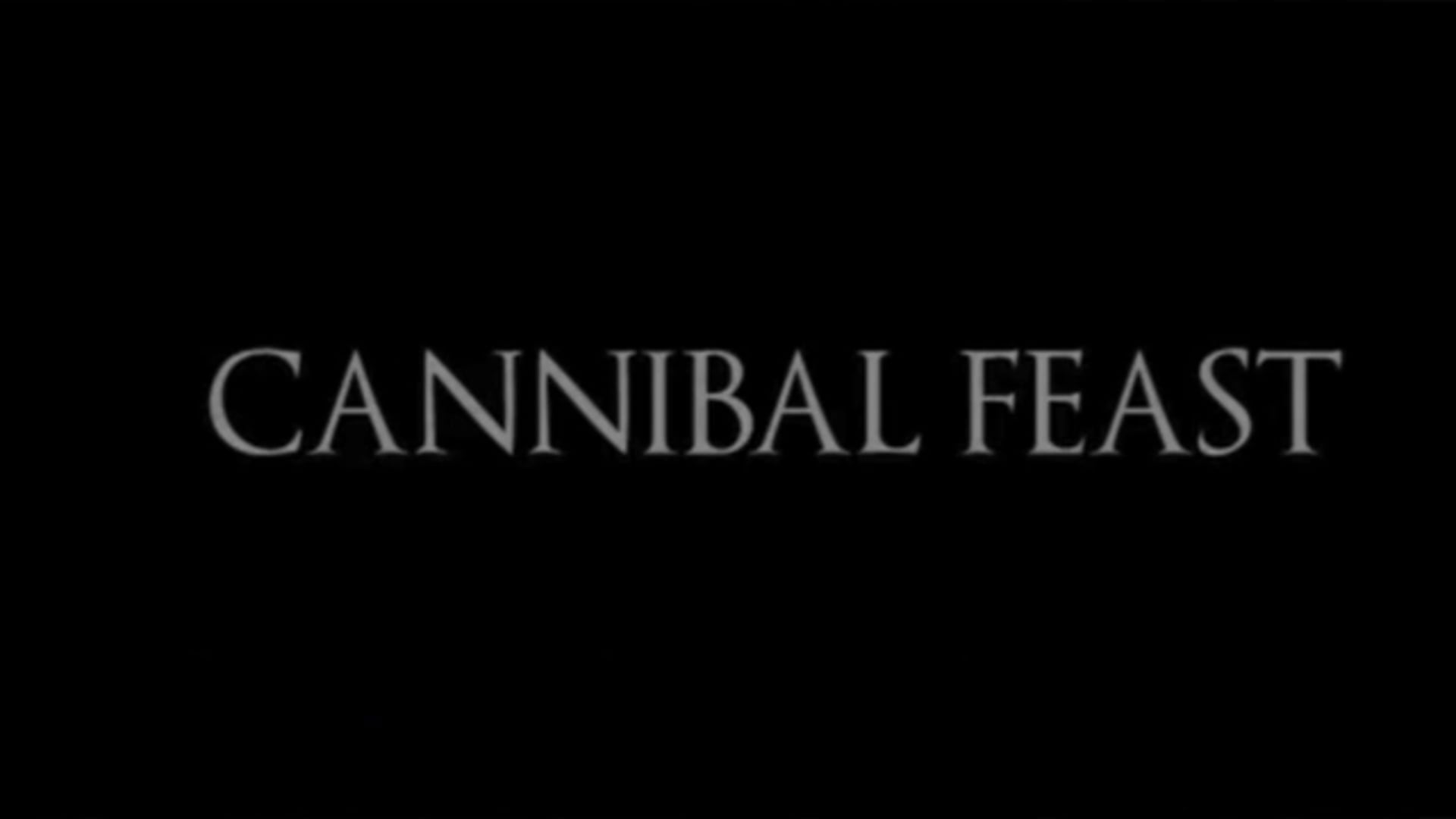 CANNIBAL FEAST (Audio Only)