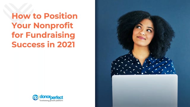How to Position Your Nonprofit for Fundraising Success in 2021