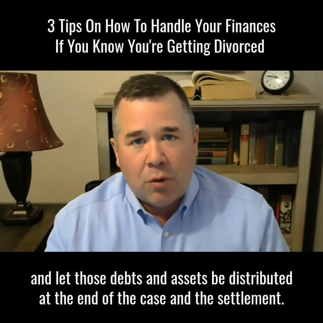 Handling Your Finances Pre Divorce