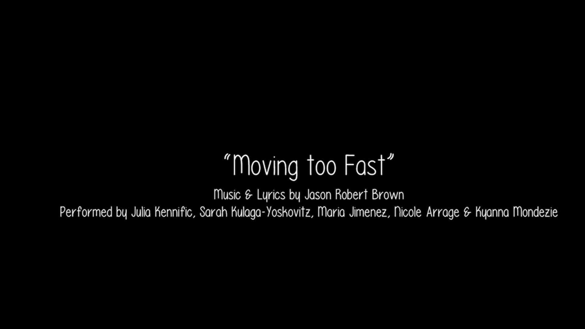 Moving too Fast