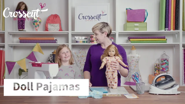 18 Doll Pajamas - Beginner Sewing Pattern & Video Tutorial – Crosscut  Sewing Co.
