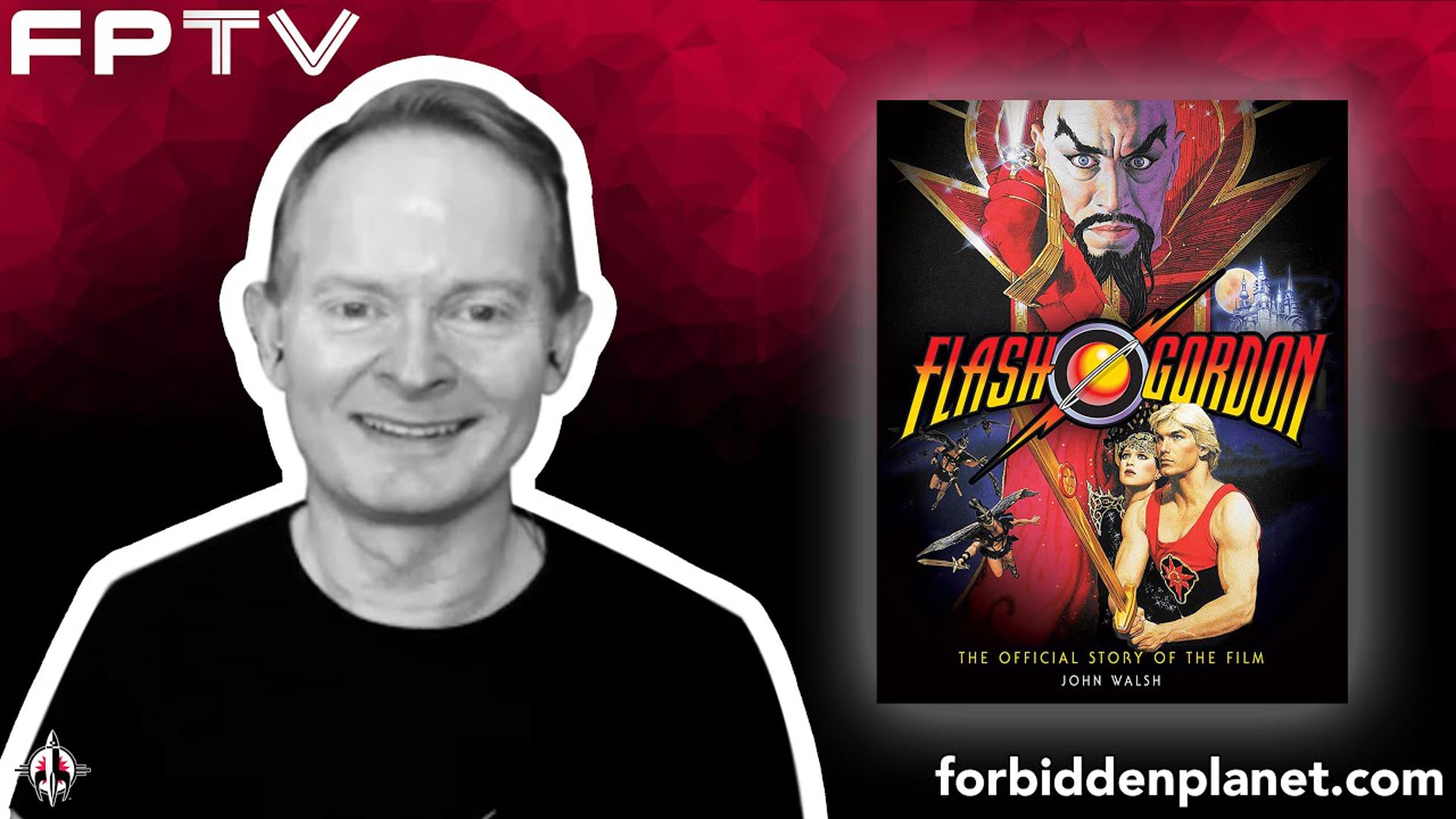 FPTV: "Gordon's Alive!" John Walsh Reveals The Secret History Of Flash Gordon