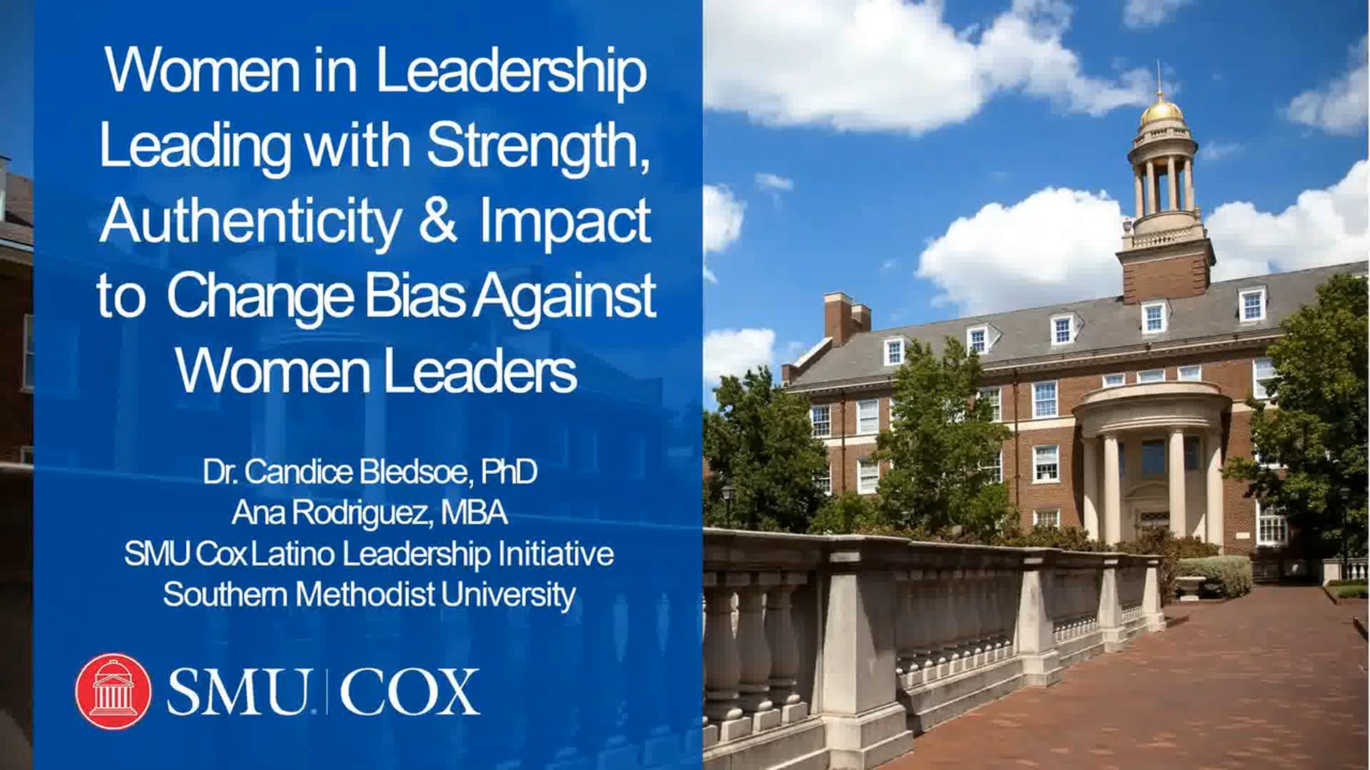 Women in Leadership – Leading with Strength, Authenticity & Impact to Change Bias Against Women Leaders