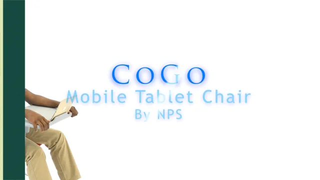 CoGo Mobile Tablet Chair