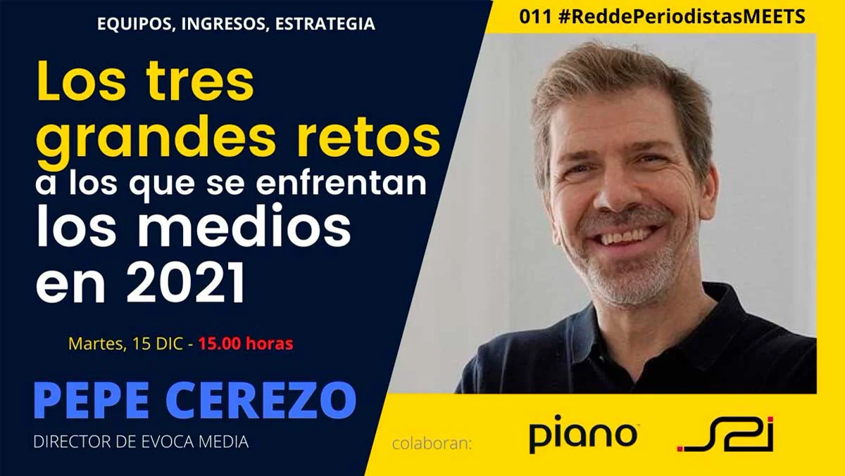 Los Tres Grandes Retos De Los Medios En 2021 Pepe Cerezo 011 Reddeperiodistasmeets On Vimeo 3261