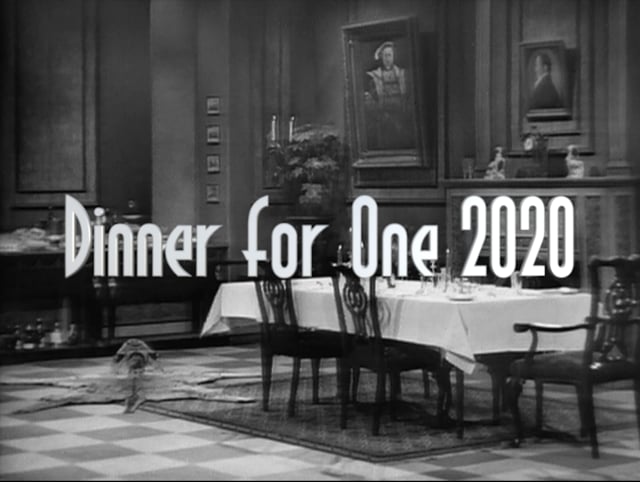 Dinner For One (Corona-Edition 2020)