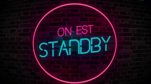 On est en standby – Épisode 4
