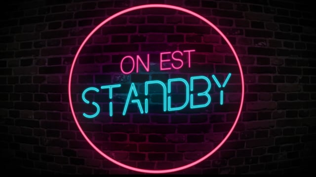 On est en standby – Épisode 3
