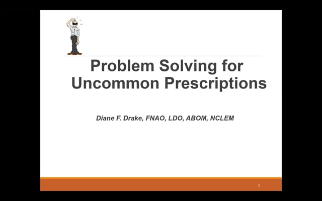 Problem Solving for Uncommon Prescriptions