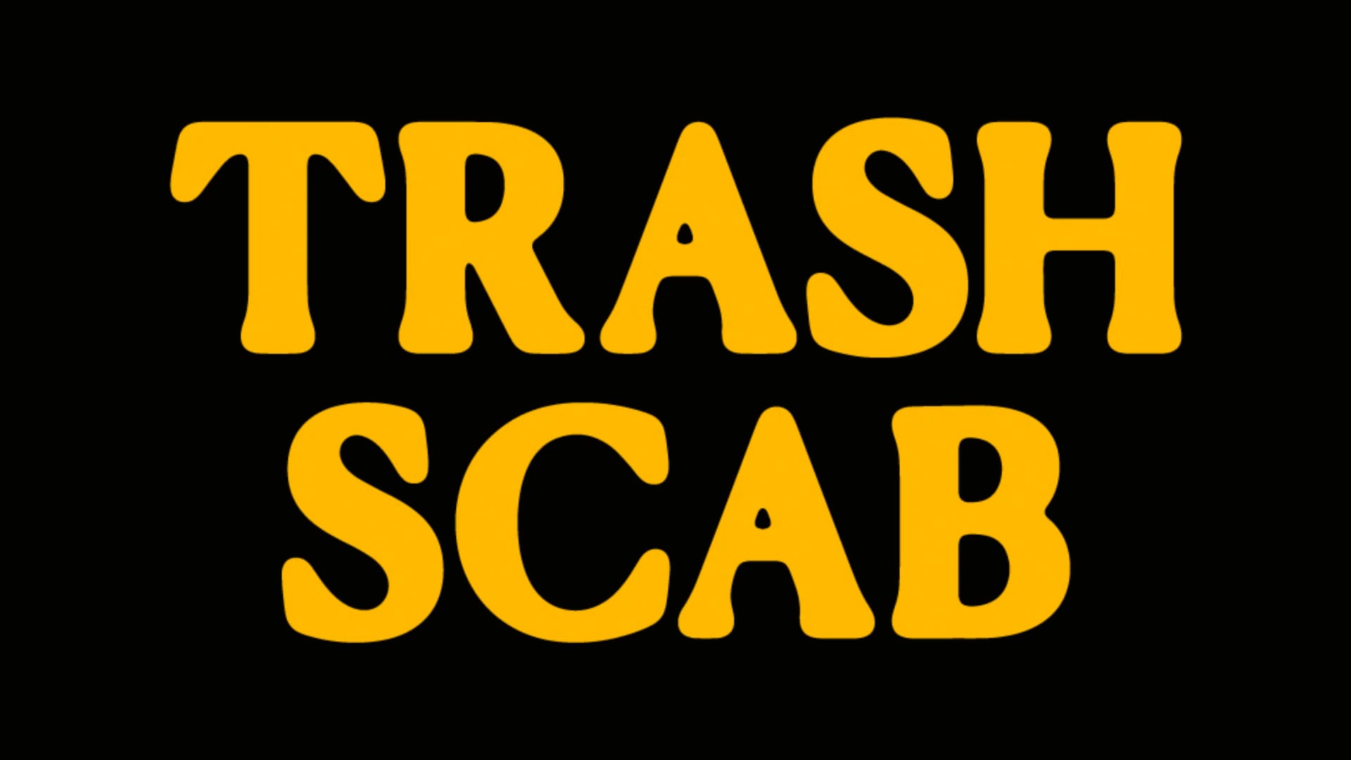 TRASH SCAB