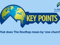 Key Points 10: What does The Rooftop mean by 'one church'?