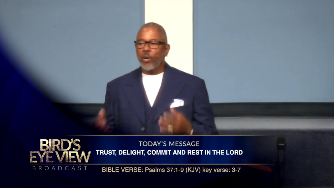 OAS2024 - VIDEO - VP - 524_TRUST DELIGHT COMMIT AND REST IN THE LORD ...