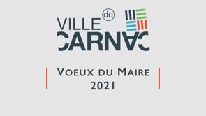 Voeux 2021 du Maire de Carnac (Ville de Carnac)