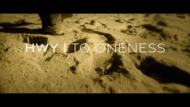 HWY1 TO ONENESS (MOVIE TRAILER #1)