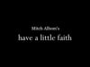 Have a Little Faith: Movie Trailer 2