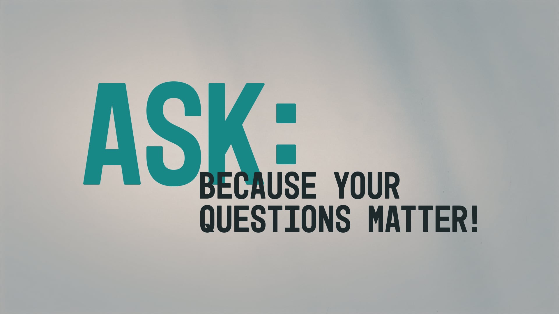 01/03/21 - Ask: Because Your Questions Matter (Week 1) on Vimeo