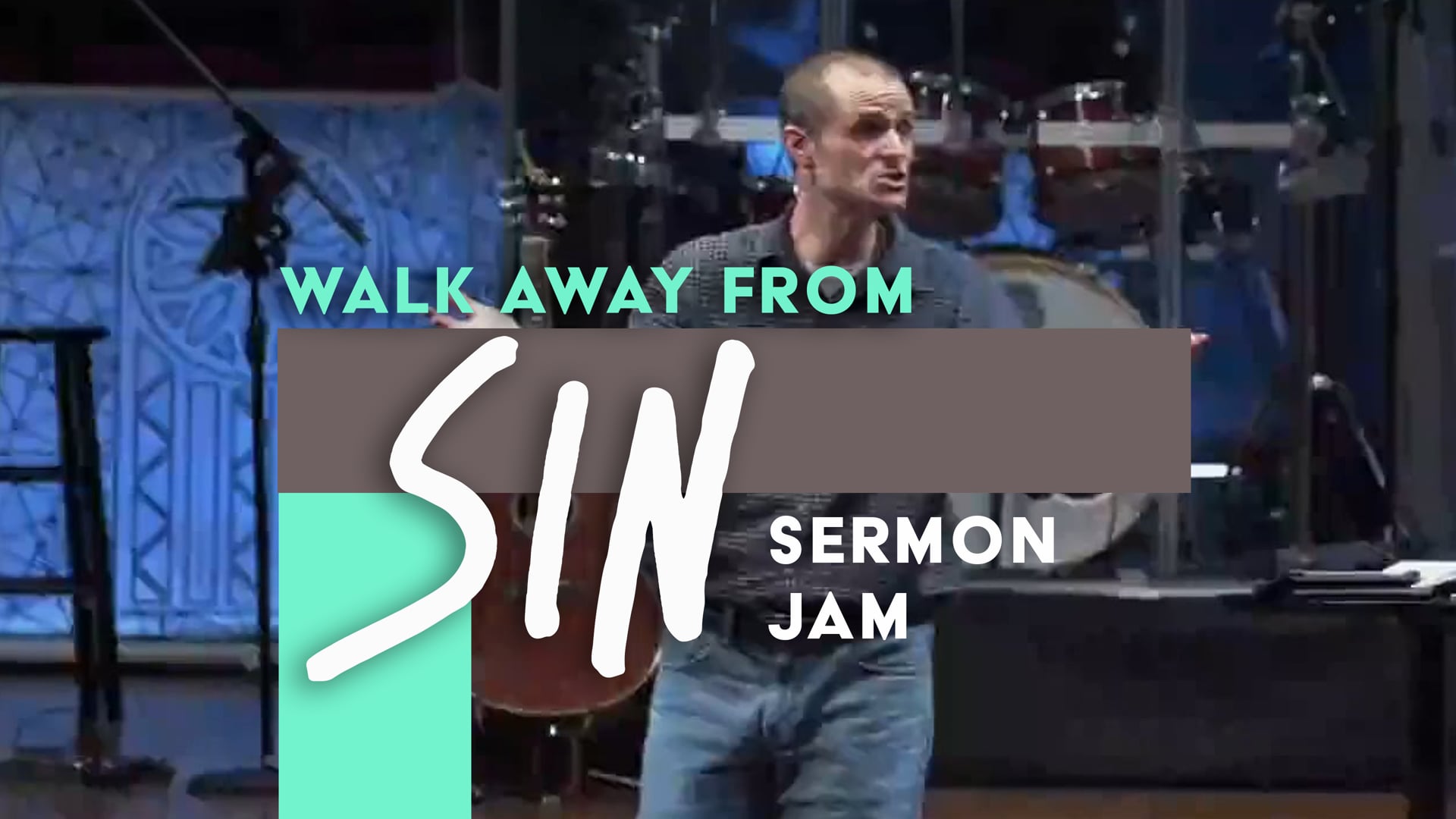 Walk Away From Sin Sermon Jam