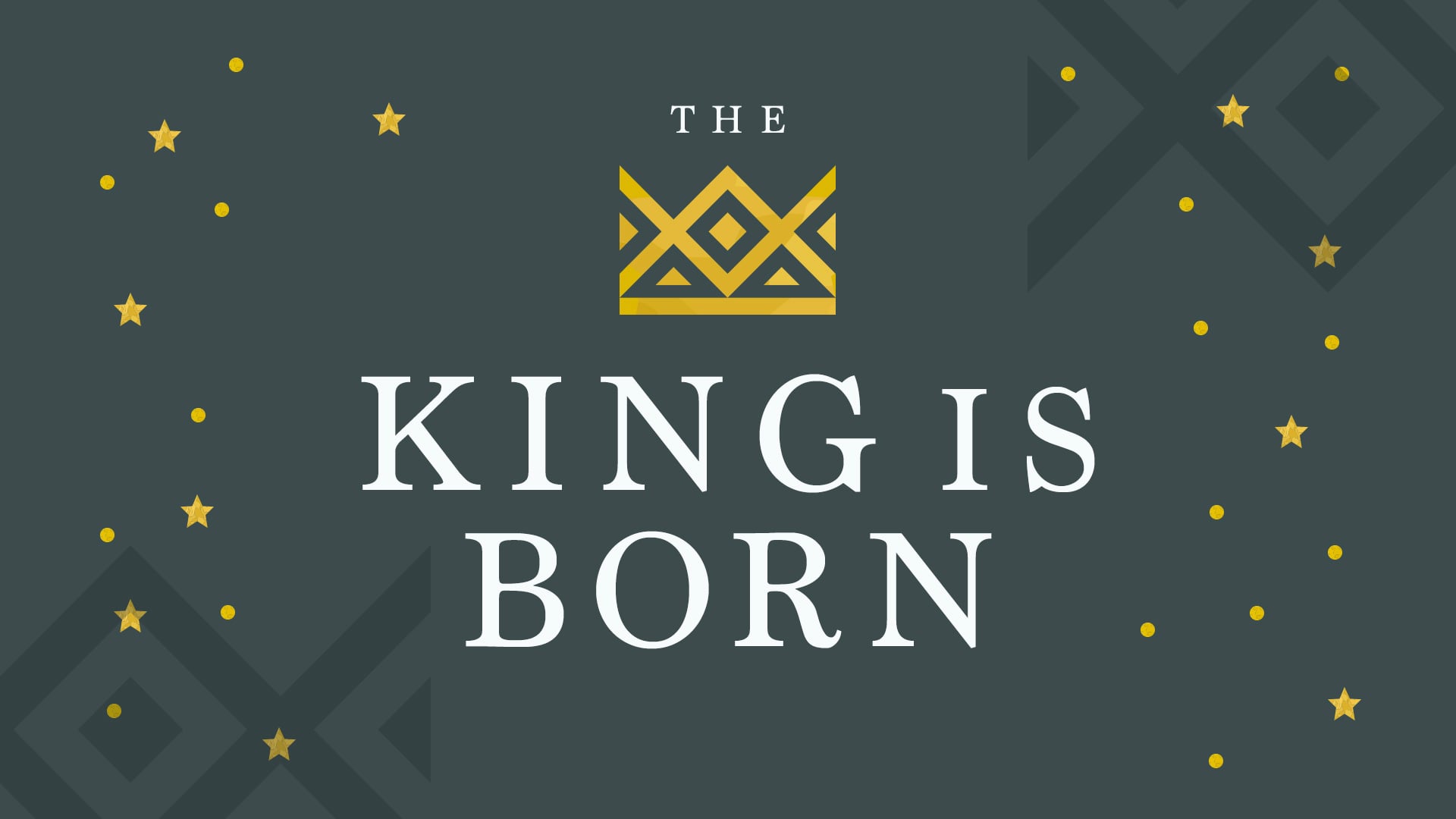 The King Is Born (Part Three)