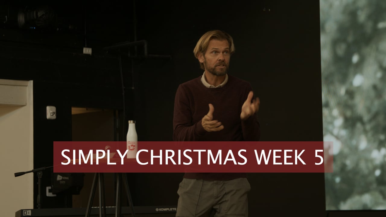 Simply Christmas Week 5 | Dec 27th 2020