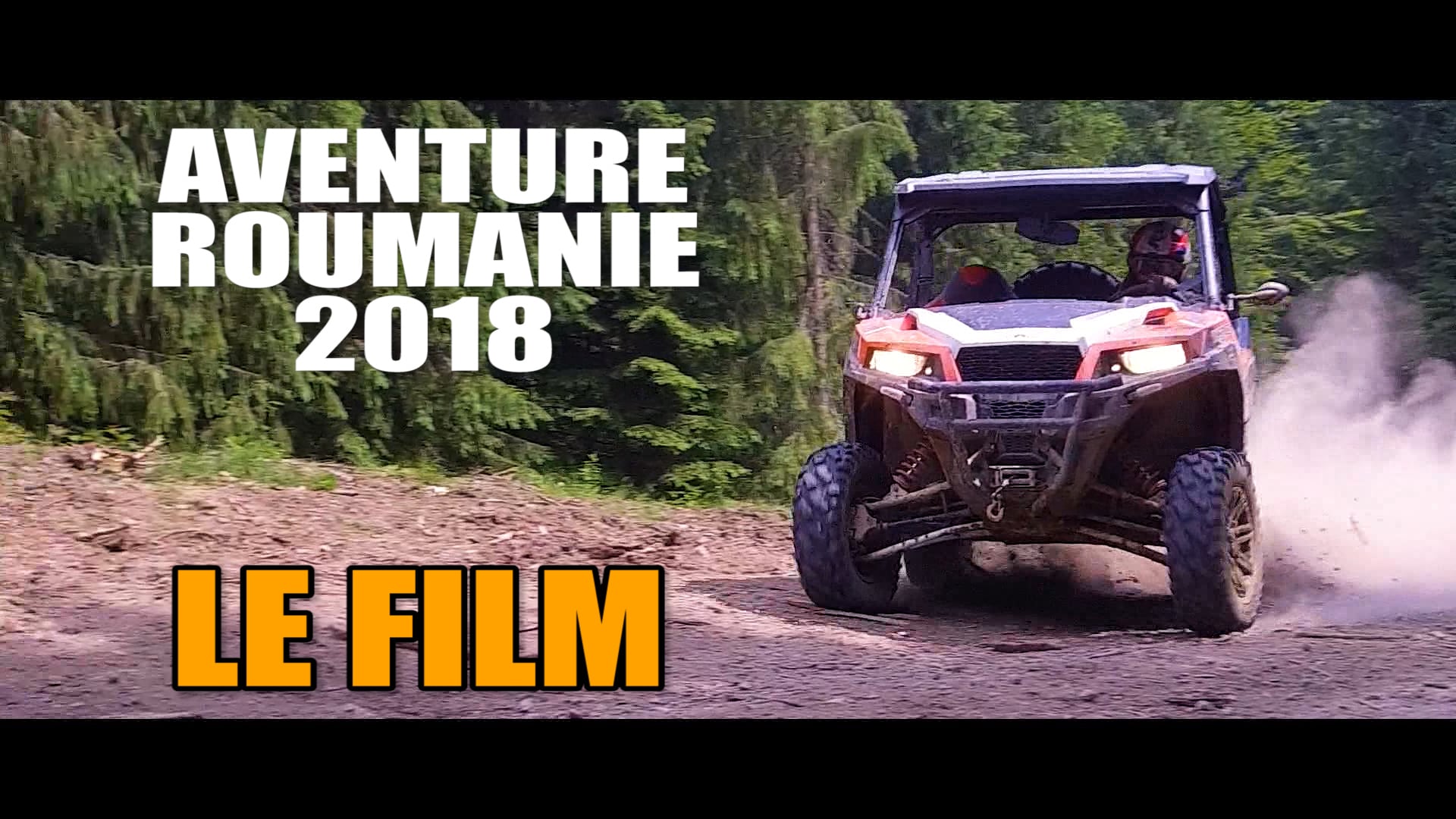 film Aventure Roumanie 2018