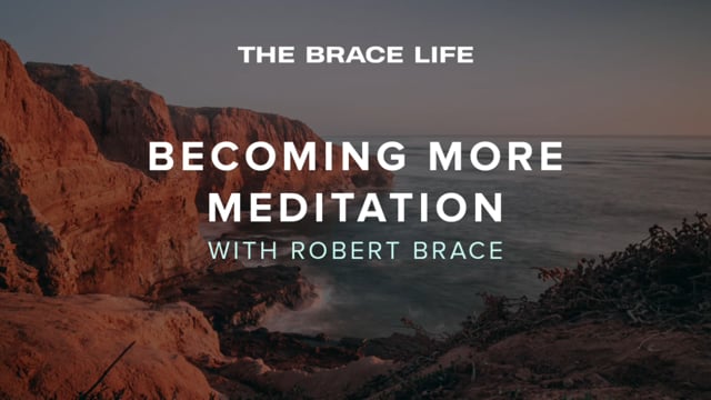 Meditation: Becoming More