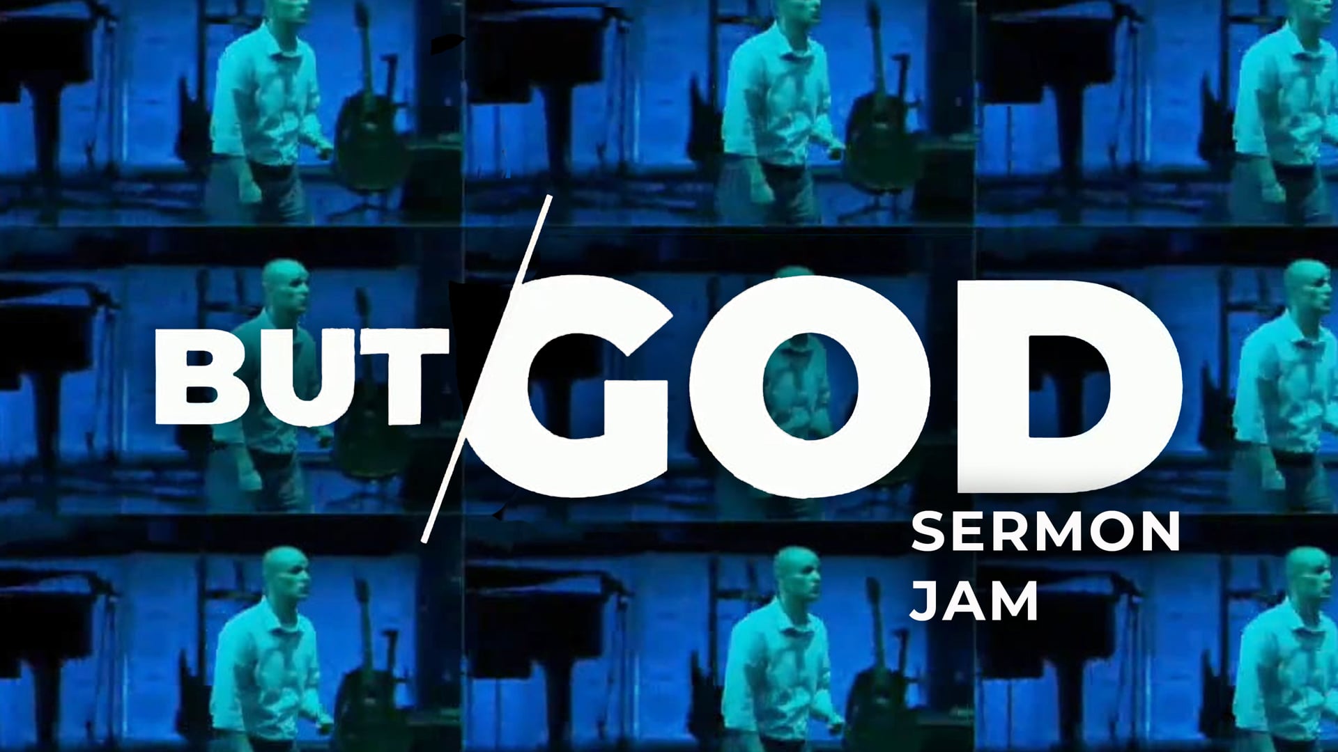 But God Sermon Jam