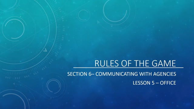 Communicating w/ Agencies - Office
