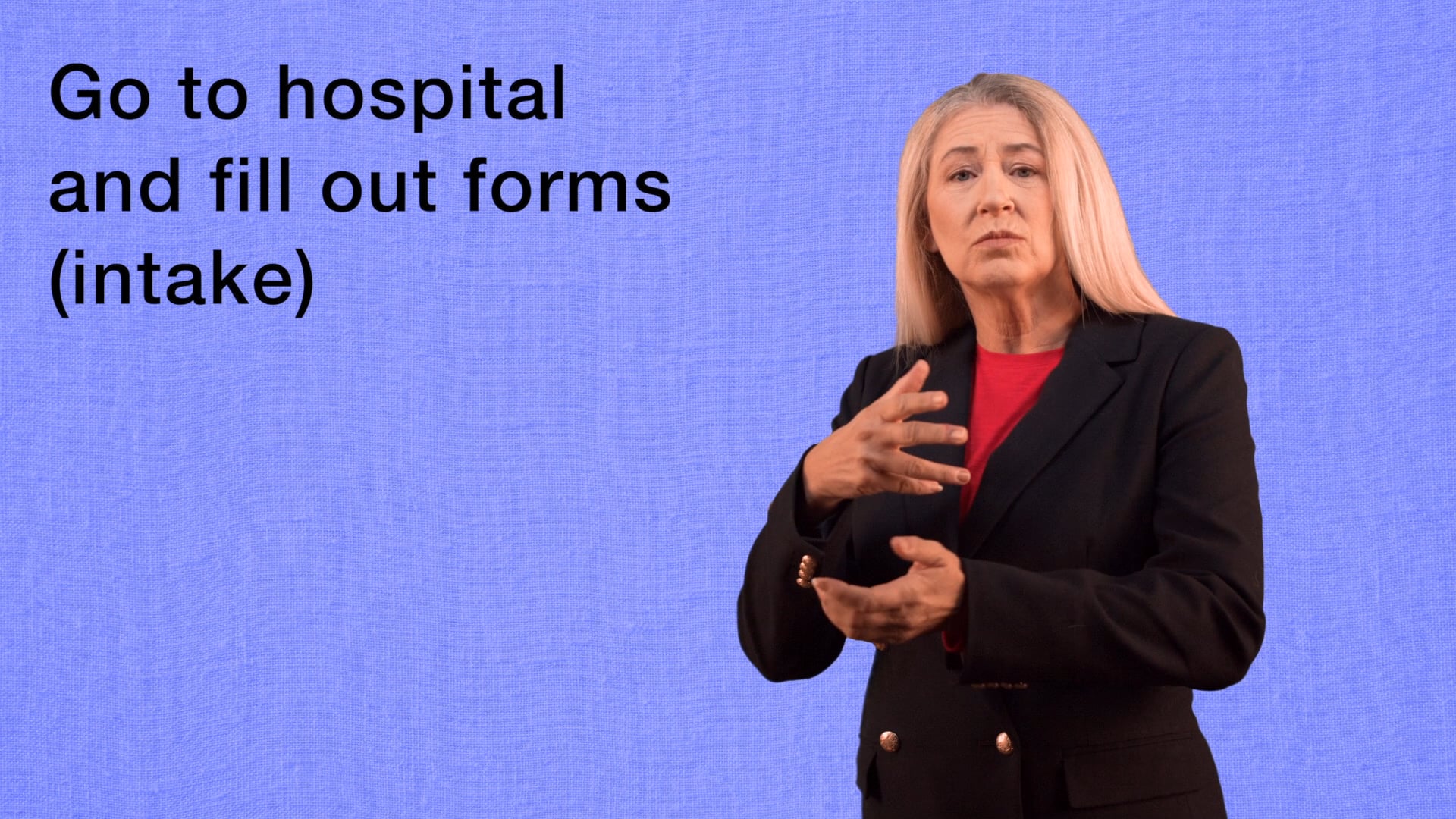ASL 102 M12 v go to hospital and fill out forms on Vimeo