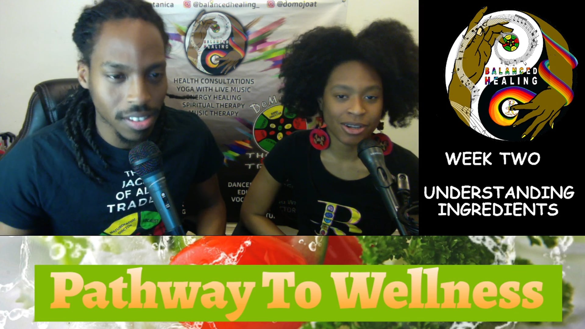 Pathway To Wellness - Understanding Ingredients - Week 2