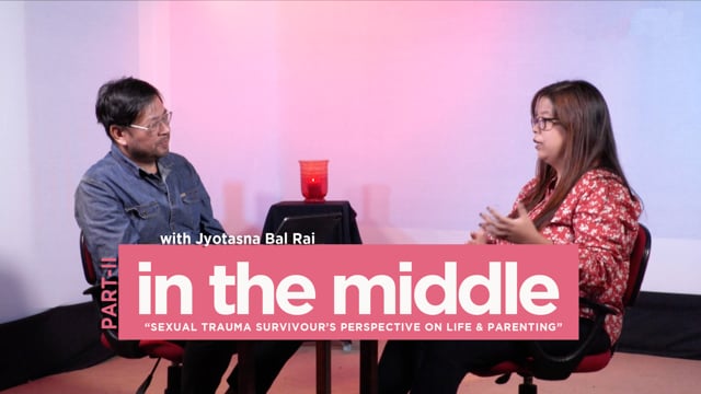 Sexual Trauma Survivor’s perspective on life and parenting – Mrs. Jyotasna Bal Rai – Part 2