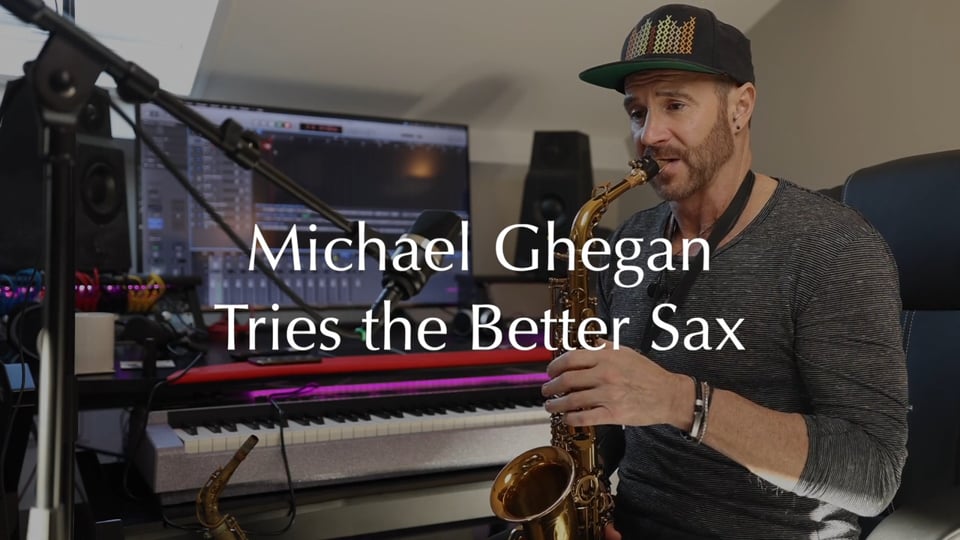 Michael Ghegan Compares the Better Sax to his Selmer Mark VI