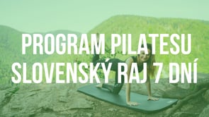 7-dňový online program pilatesu Slovenský Raj | foto