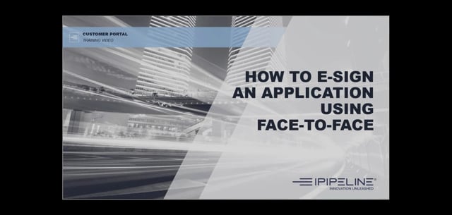 11 - How to e-sign an application using face-to-face
