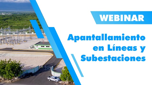 Webinar Apantallamiento en Líneas y Subestaciones