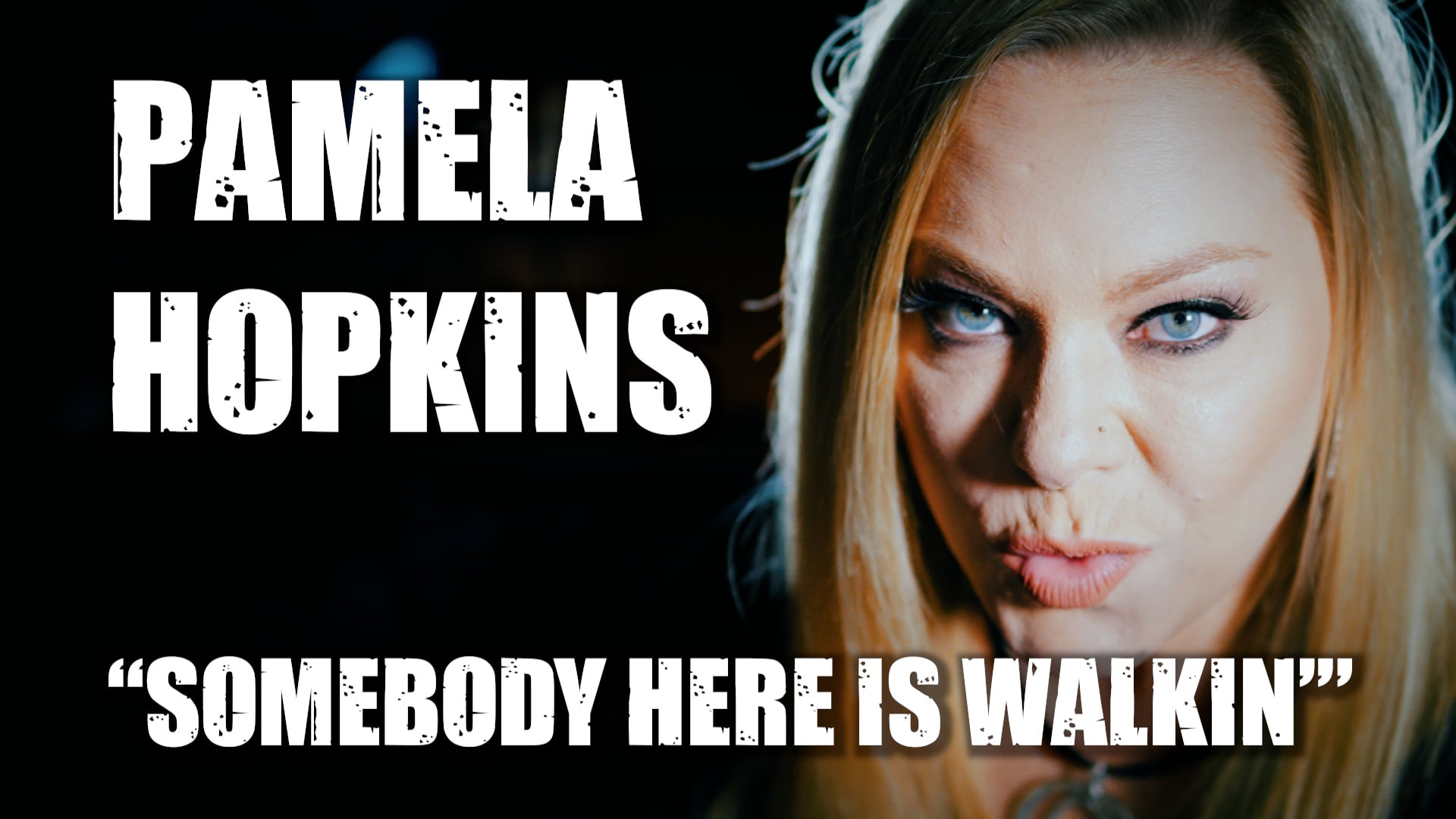 Pamela Hopkins - Somebody Here Is Walkin' OFFICIAL VIDEO